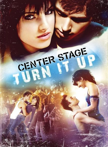 دانلود فیلم 2008 Center Stage: Turn It Up