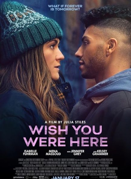 دانلود فیلم Wish You Were Here 2025