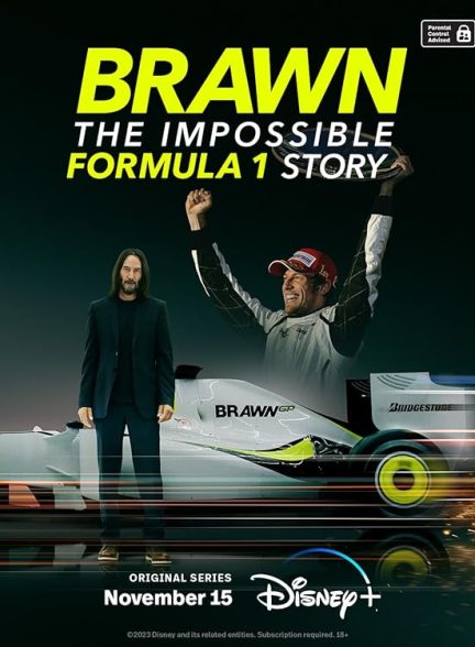 دانلود سریال  Brawn: The Impossible Formula 1 Story 2023