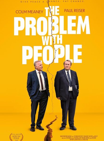 دانلود فیلم مشکل مردم | 2024 The Problem with People