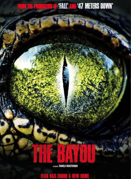 دانلود فیلم باتلاق | The Bayou 2025